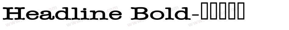 Headline Bold字体转换